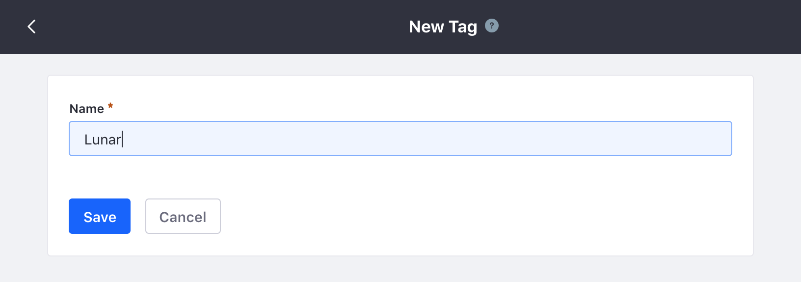 Figure 1: The Add Tag interface is very simple, only requiring the name of your tag.