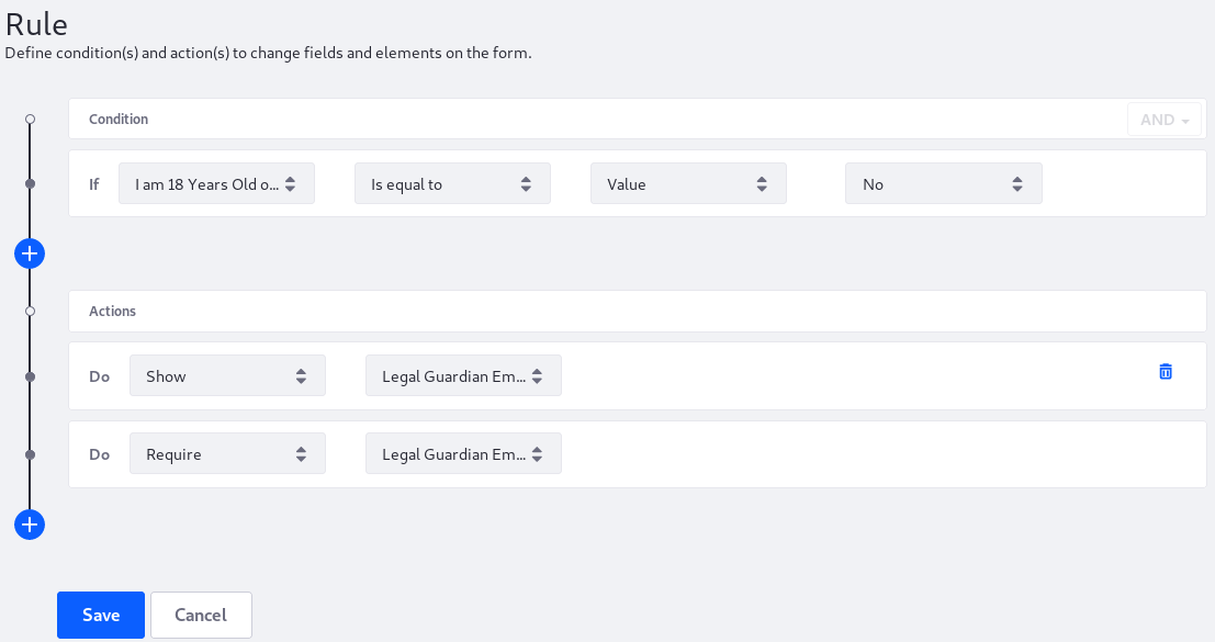 Figure 1: Build form rules quickly by defining your conditions and | actions.