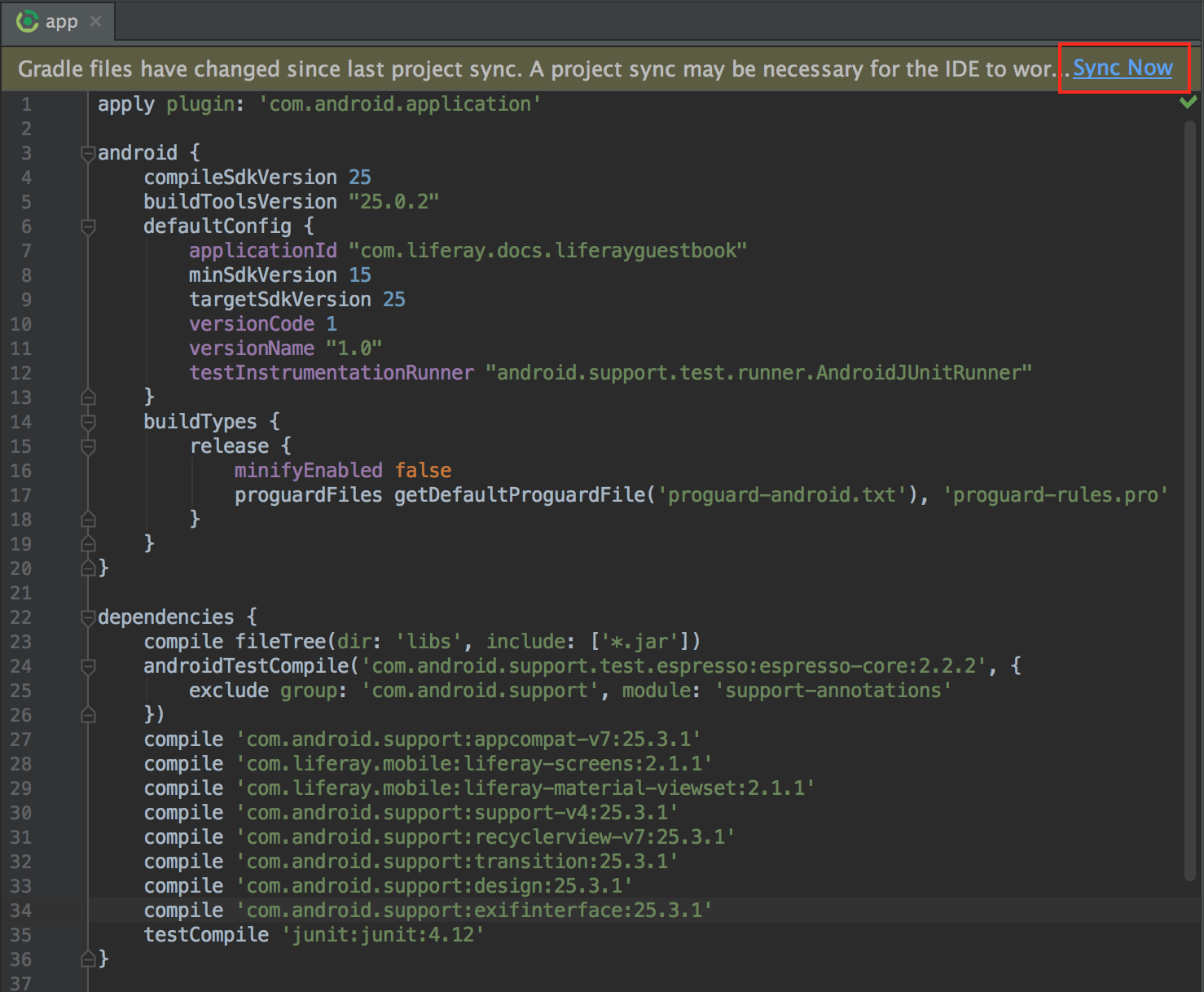 Figure 2: After editing the app modules build.gradle file, click Sync Now to incorporate the changes in your app.
