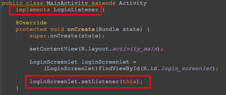 図3：アクティビティクラスまたはフラグメントクラスにScreenletのリスナーを実装します。