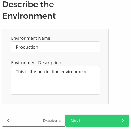 図3: 環境名、および環境の説明事項を記入し、 Nextをクリックする。