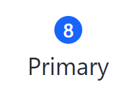 Figure 1: A primary badge is bright blue, commanding attention like the primary button of a form.