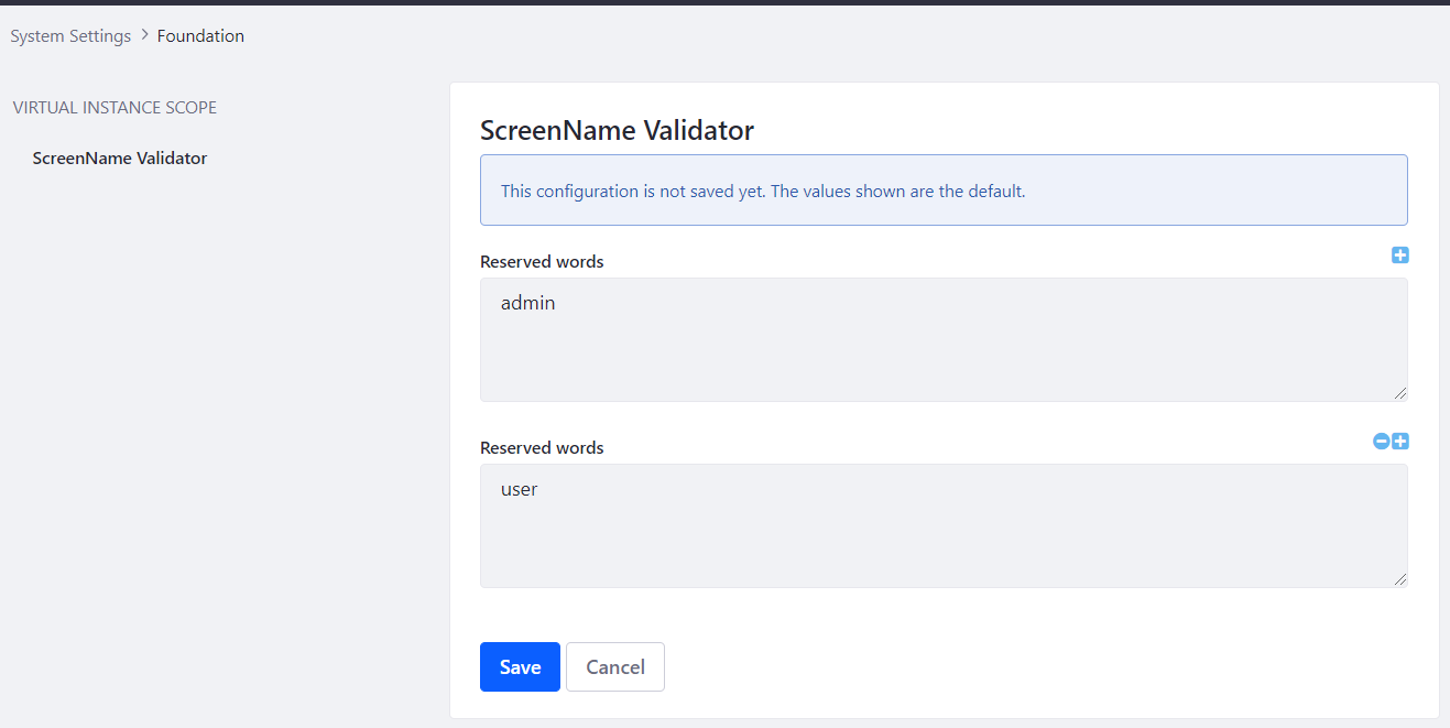 Figure 1: Enter reserved words for the screen name validator.