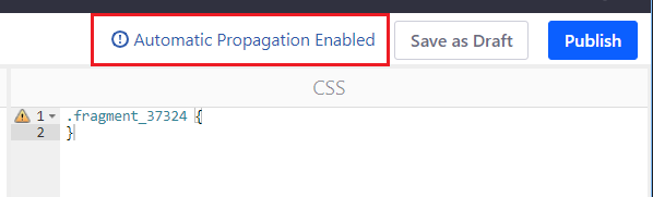 Figure 2: Youre notified when automatic propagation is enabled.